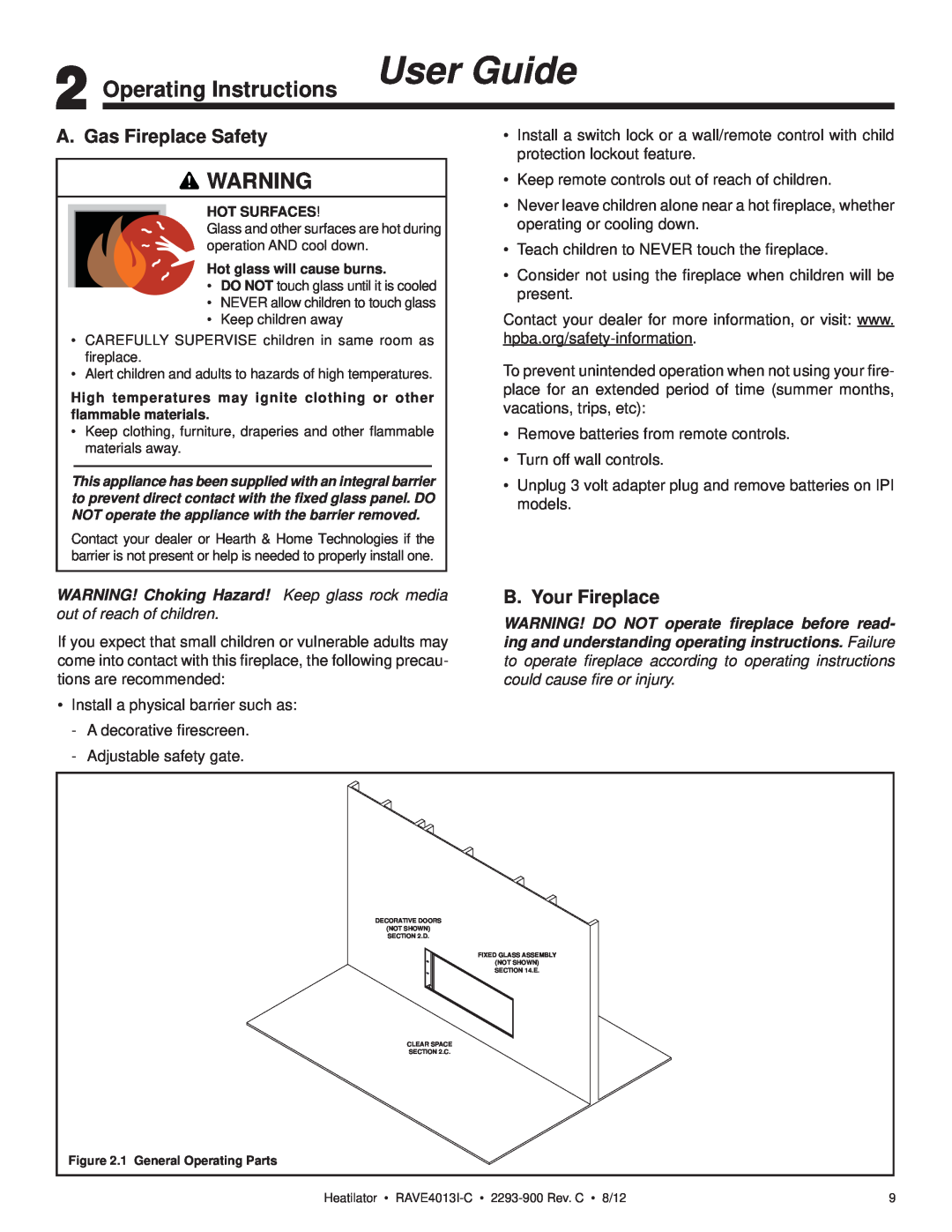 Heatiator Rave4013i-c owner manual Operating Instructions User Guide, A. Gas Fireplace Safety, B. Your Fireplace 