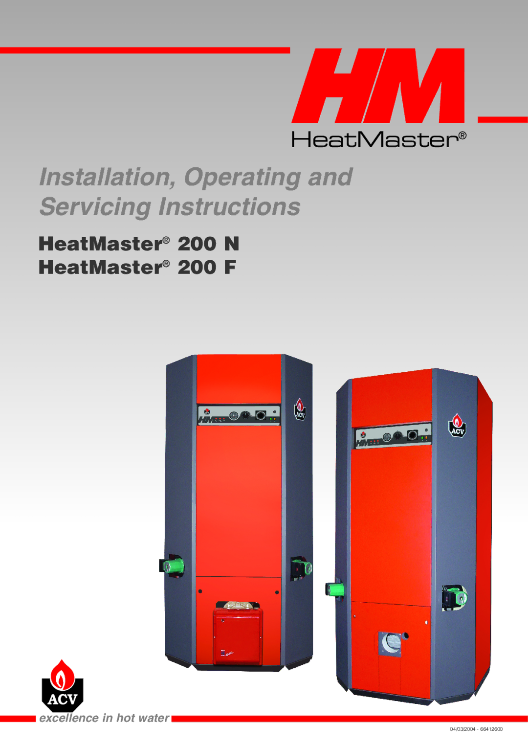 Heatmaster 200 F, 200 N manual Installation, Operating Servicing Instructions 