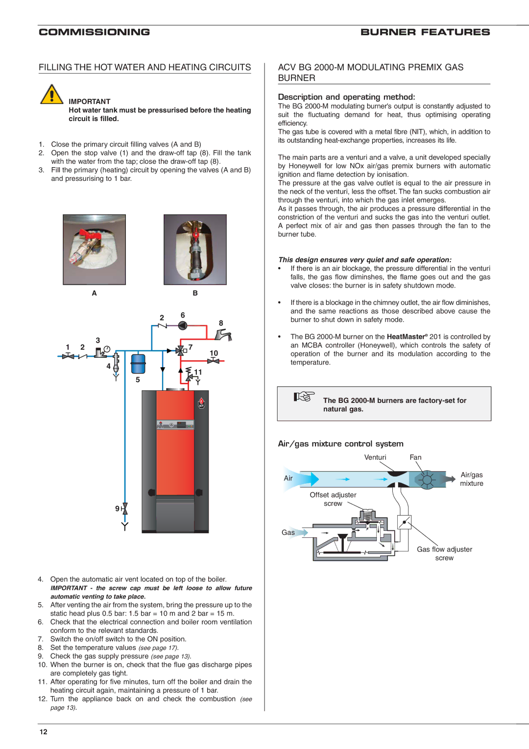 Heatmaster 201 Commissioning Burner Features, Filling the HOT Water and Heating Circuits, Description and operating method 