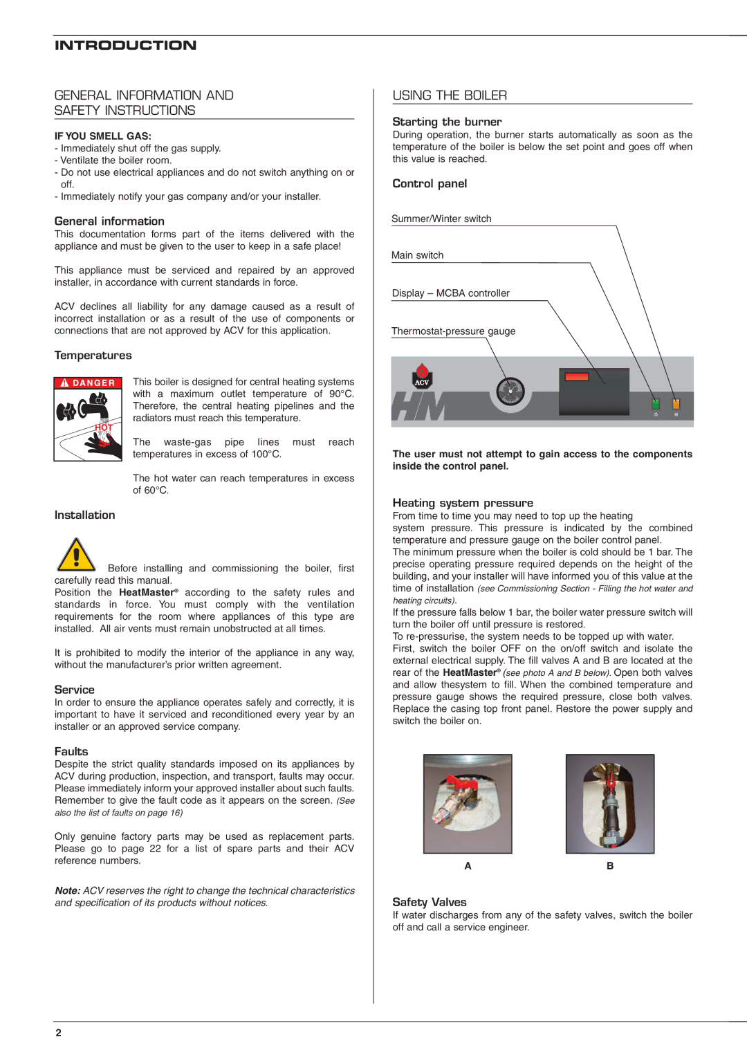 Heatmaster 201 manual General Information Safety Instructions, Using the Boiler 