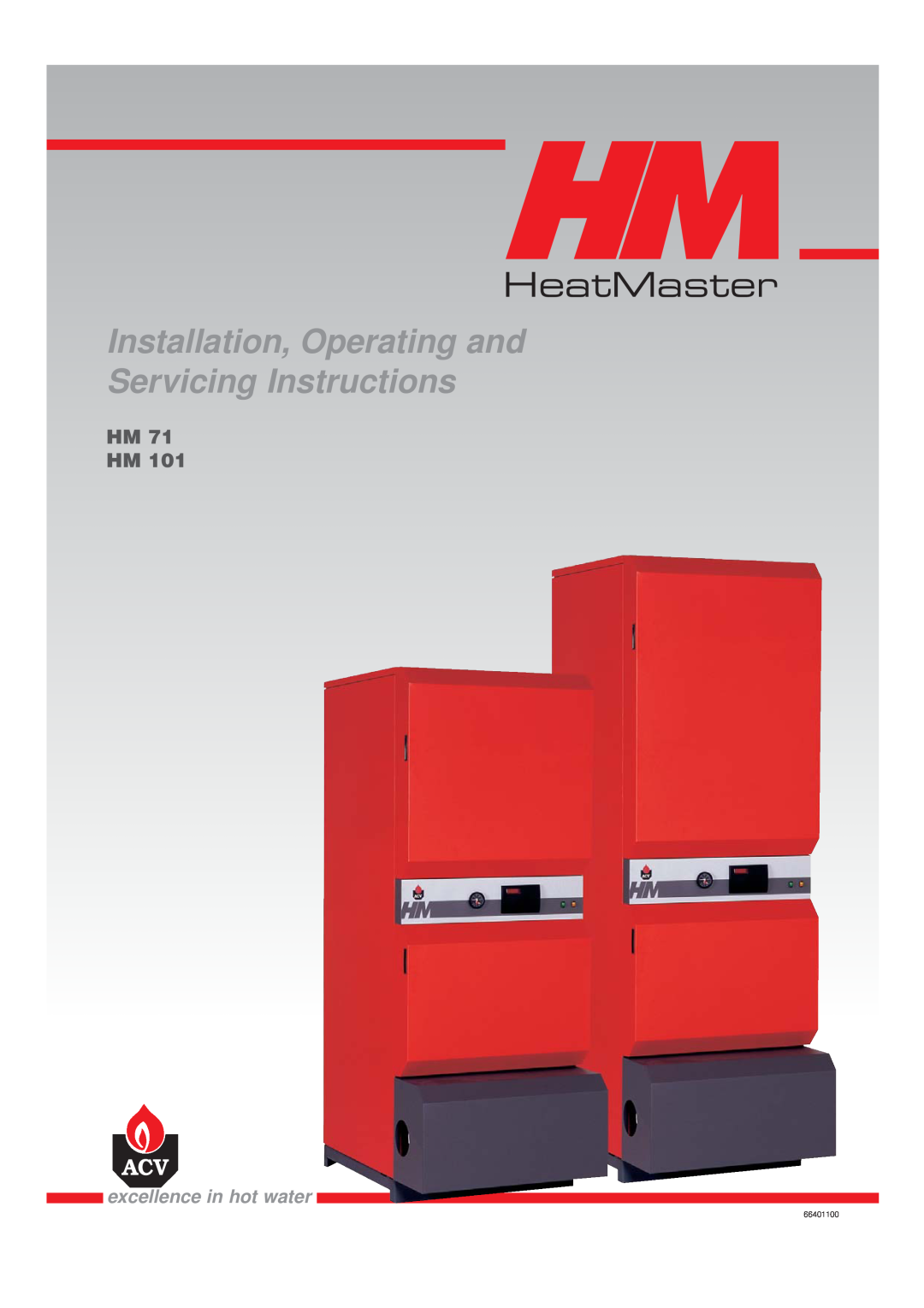 Heatmaster HM 71 manual HeatMaster, Installation, Operating and, Servicing Instructions, Hm Hm, excellence in hot water 