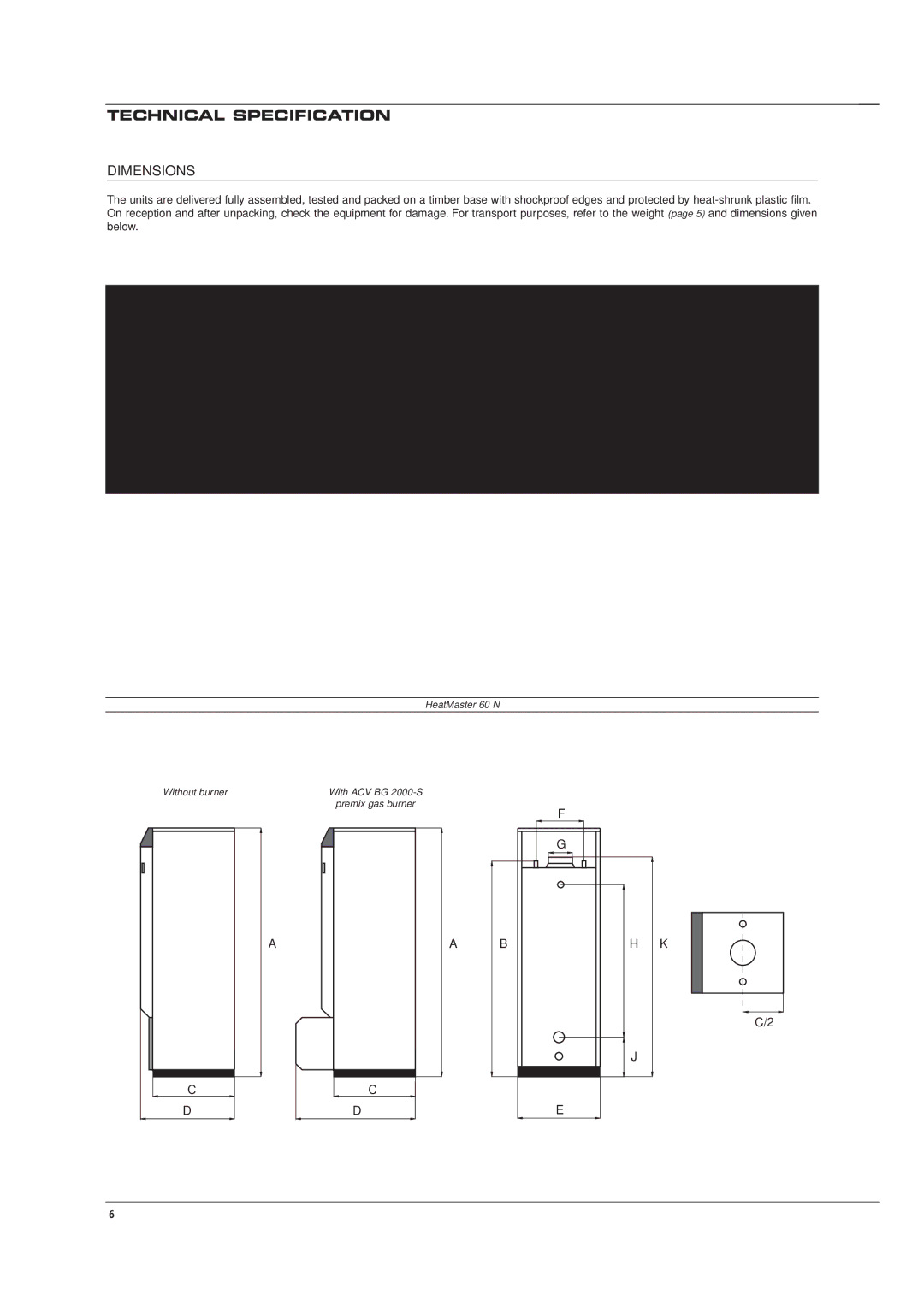 Heatmaster 70 N, HM 60 N, 150 JUMBO, 100 N manual Dimensions 