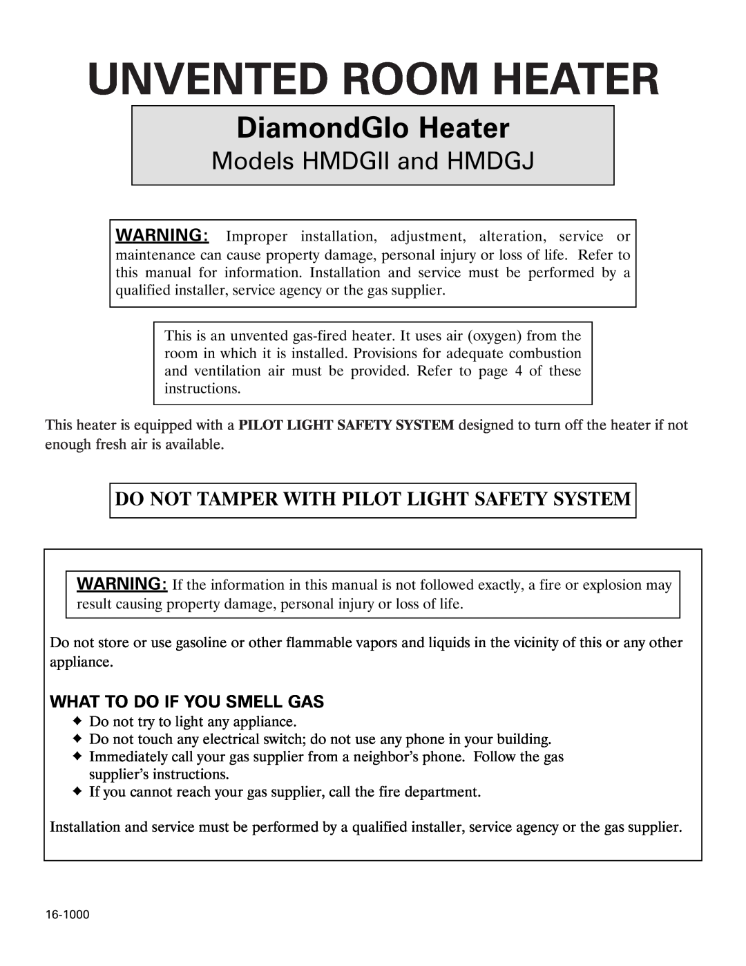 Heatmaster HMDGJ manual DiamondGlo Heater, Do Not Tamper With Pilot Light Safety System, What To Do If You Smell Gas 