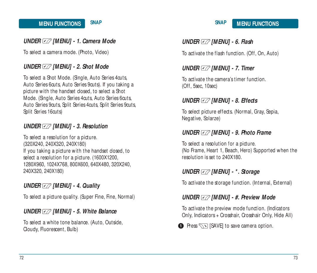 Helio Ocean user manual To select a camera mode. Photo, Video, To select a picture quality. Super Fine, Fine, Normal 