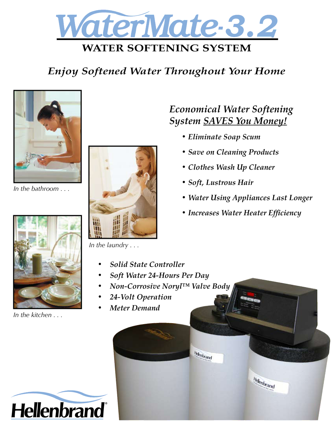 Hellenbrand 3.2 manual Enjoy Softened Water Throughout Your Home, Economical Water Softening System Saves You Money 