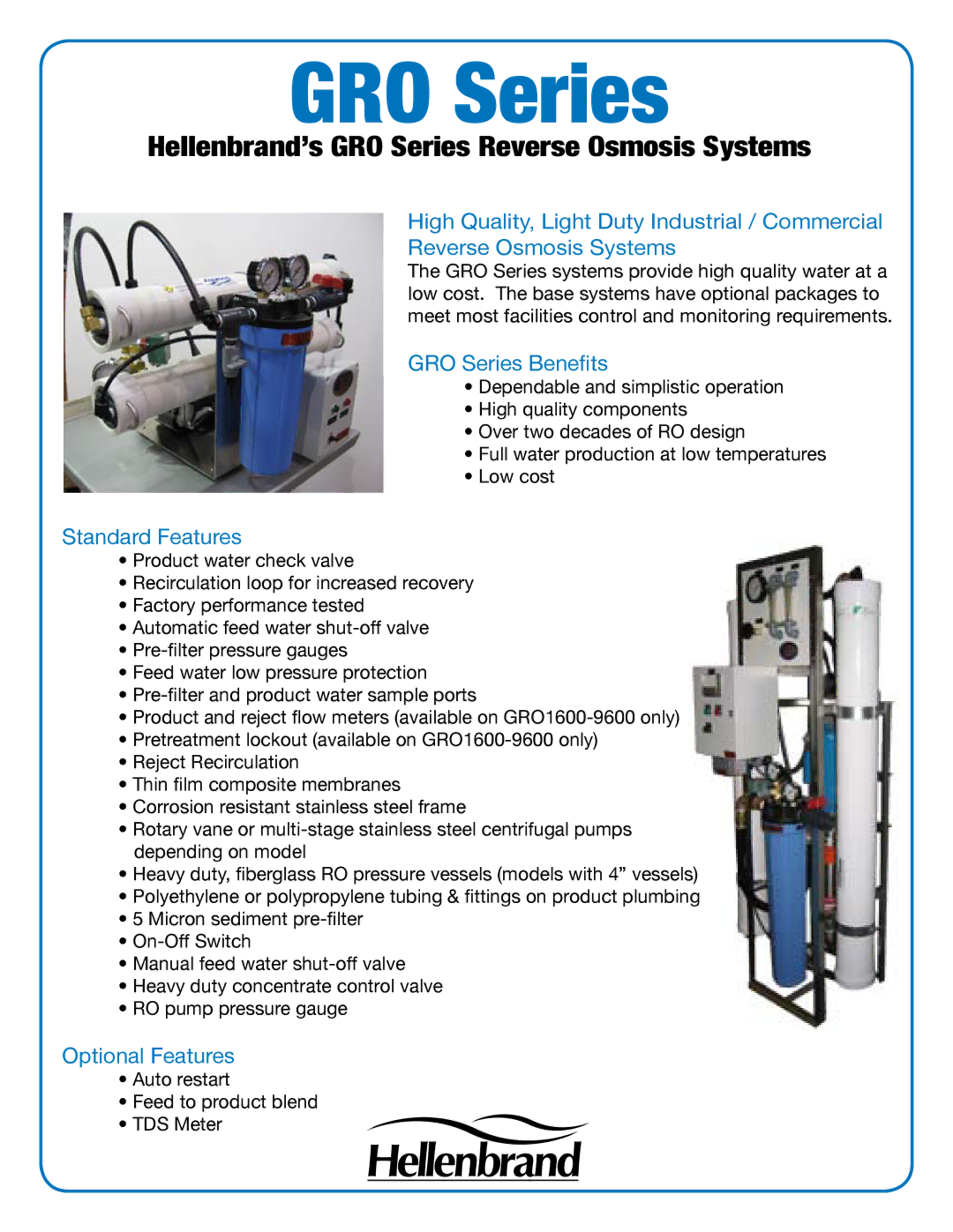 Hellenbrand manual Hellenbrand’s GRO Series Reverse Osmosis Systems, GRO Series Benefits, Standard Features 