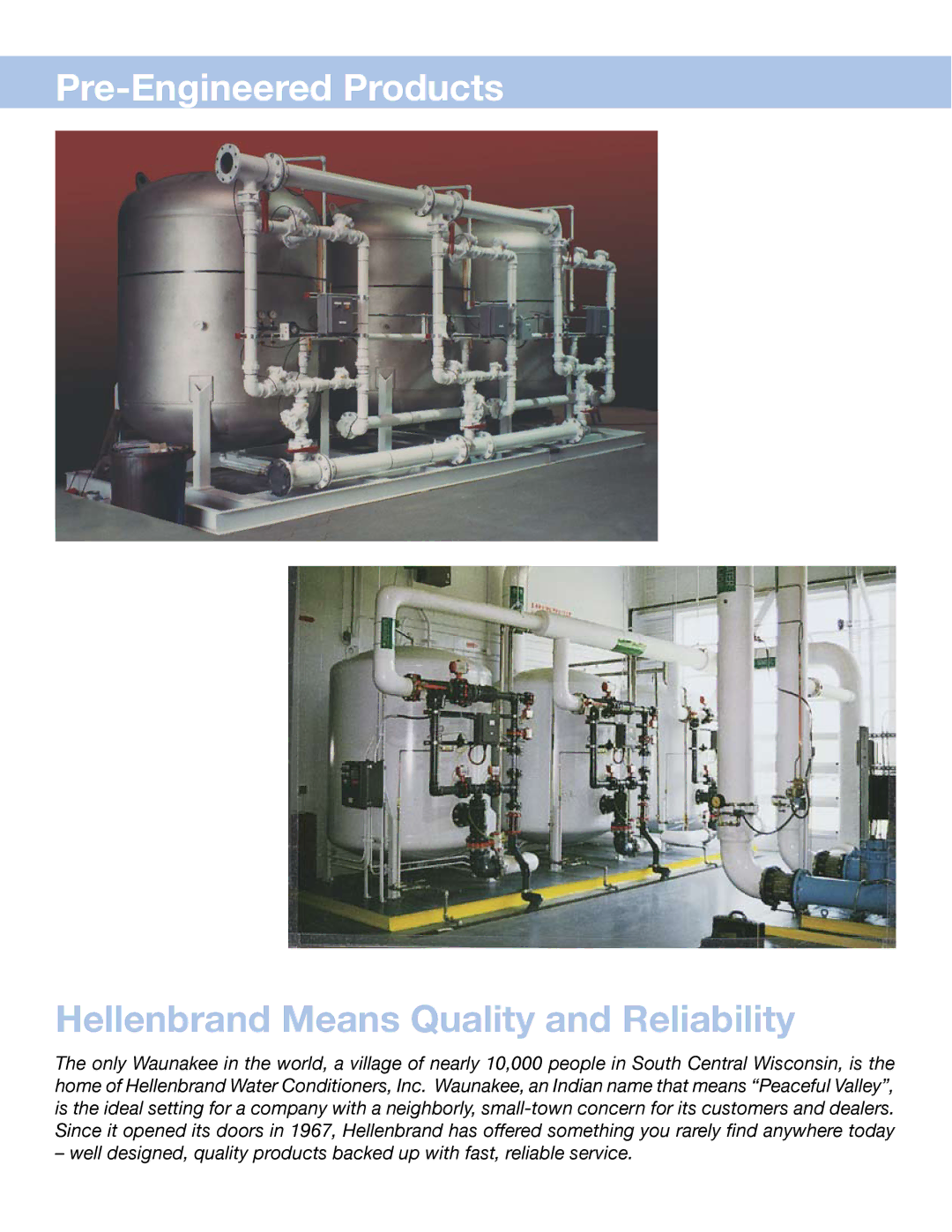 Hellenbrand HVN Series manual Pre-Engineered Products, Hellenbrand Means Quality and Reliability 