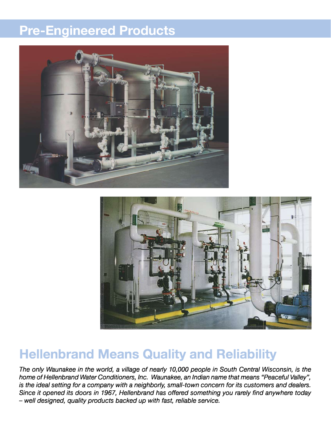 Hellenbrand HVN Series manual Pre-Engineered Products, Hellenbrand Means Quality and Reliability 