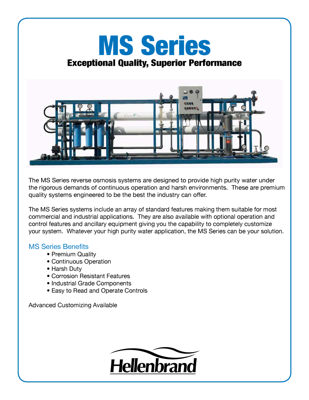 Hellenbrand manual Exceptional Quality, Superior Performance, MS Series Benefits 