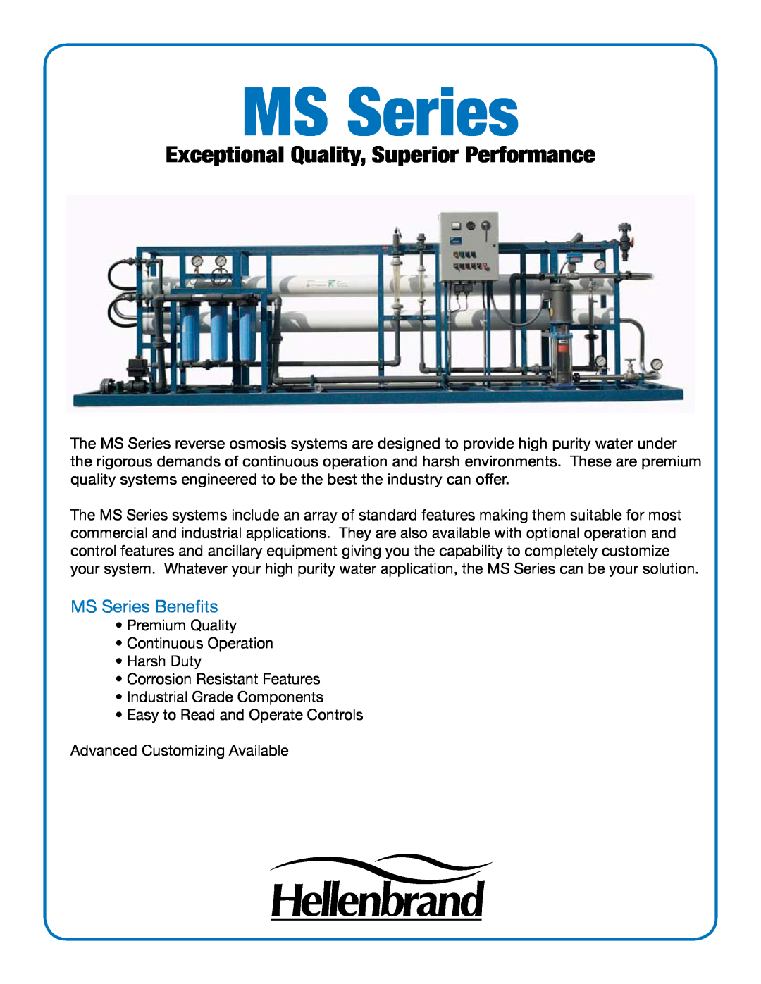 Hellenbrand manual MS Series Benefits, Exceptional Quality, Superior Performance 
