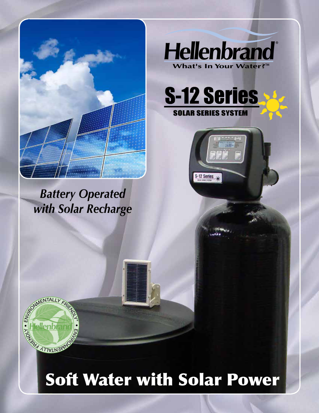 Hellenbrand S-12 SERIES manual Series, Soft Water with Solar Power 