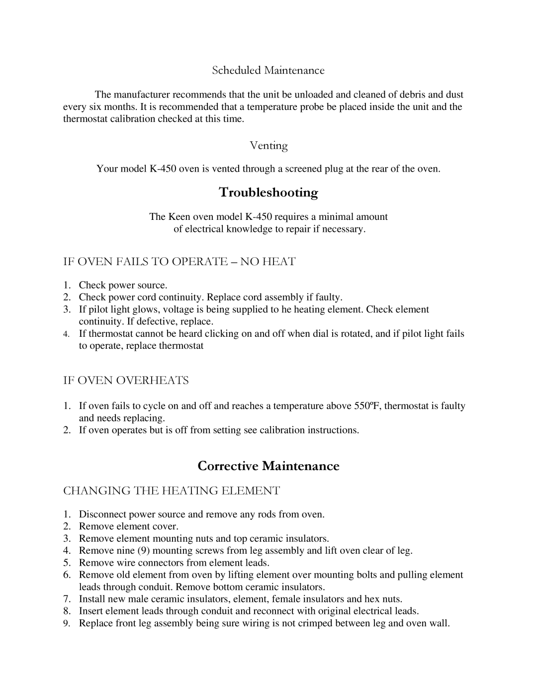 Henkel K-450 manual Troubleshooting, Corrective Maintenance, If Oven Fails to Operate no Heat, If Oven Overheats 