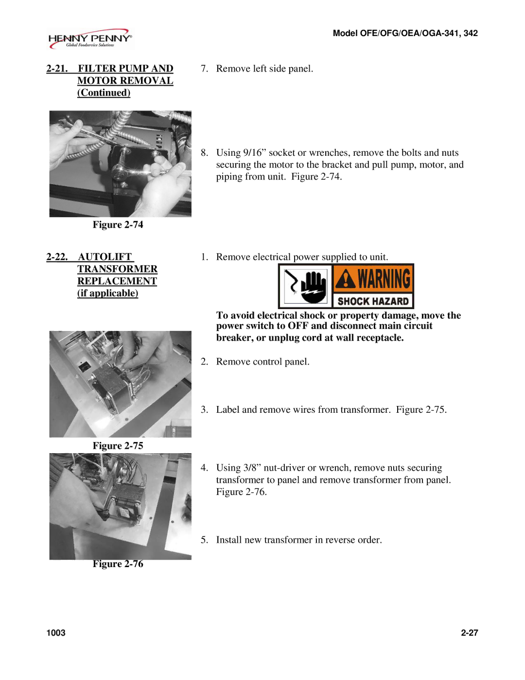 Henny Penny 342 manual Filter Pump and Motor Removal, Autolift, Transformer Replacement 