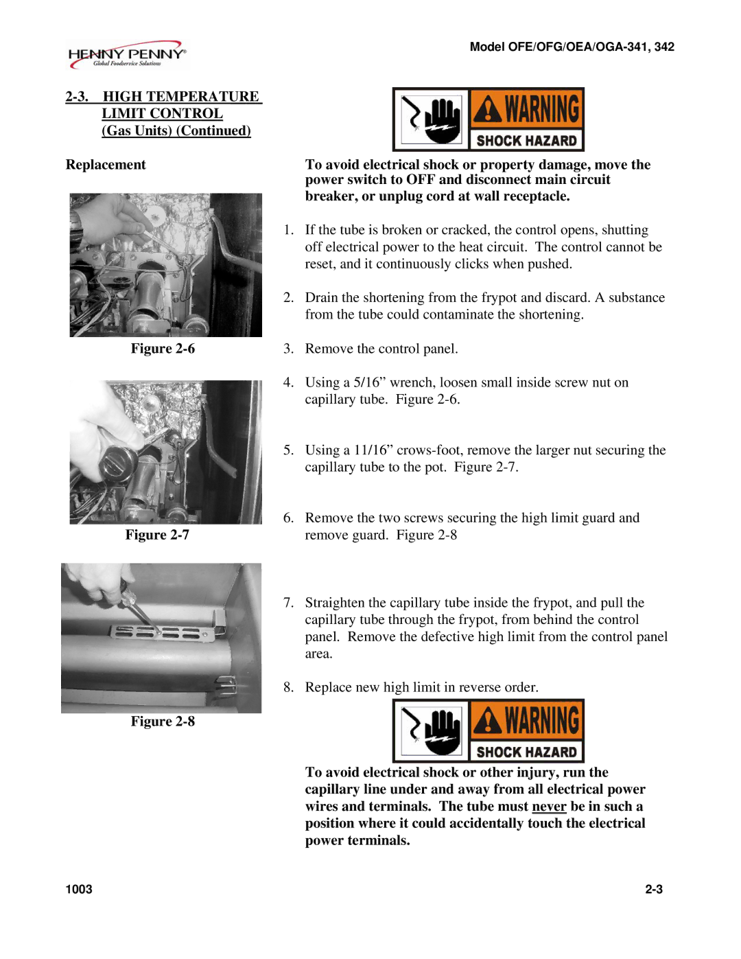 Henny Penny 342 To avoid electrical shock or other injury, run, Capillary line under and away from all electrical power 