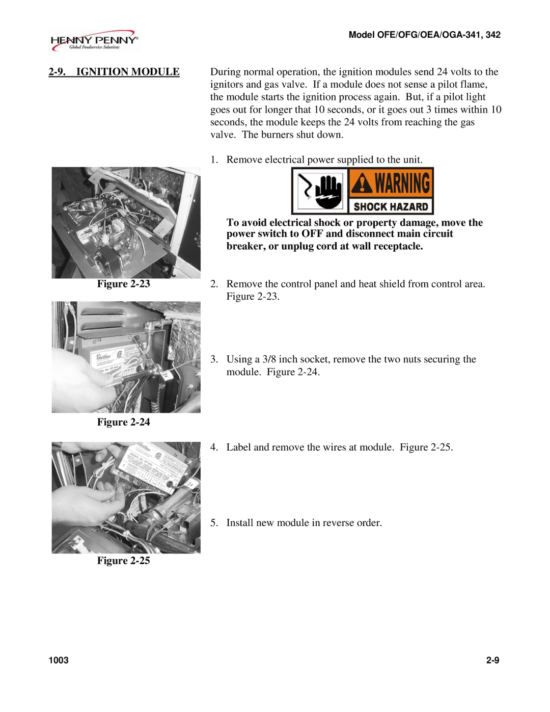 Henny Penny 342 manual To avoid electrical shock or property damage, move 