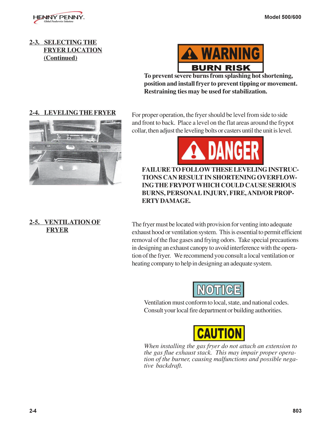 Henny Penny 600, 500 manual Selecting the Fryer Location, Leveling the Fryer Ventilation of Fryer 
