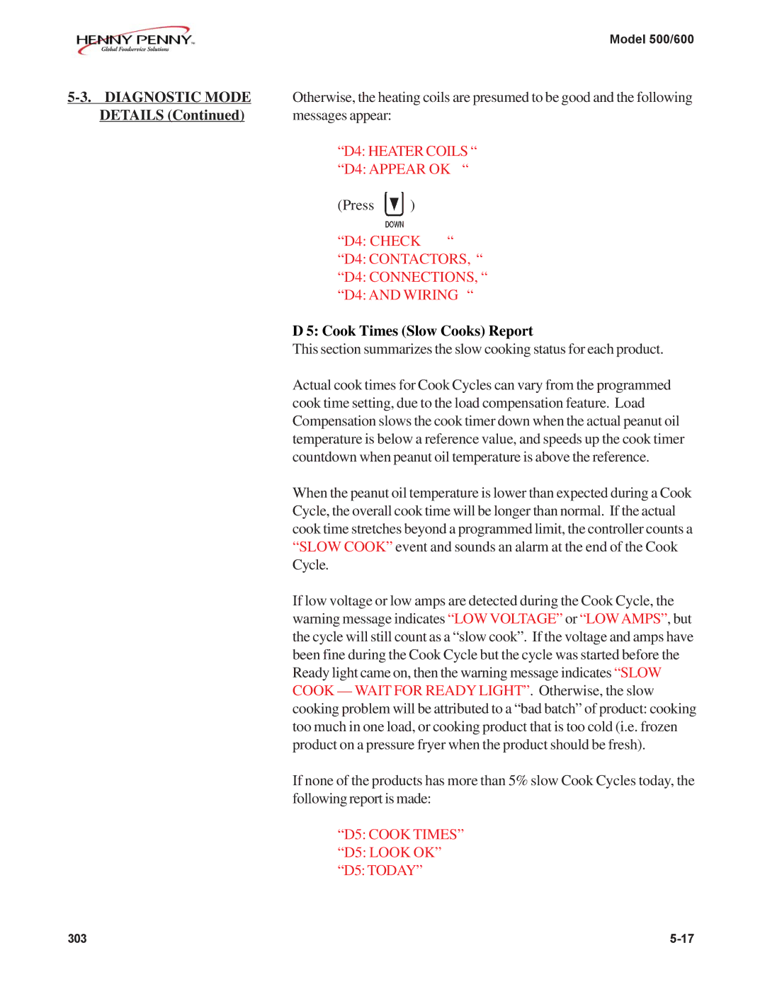 Henny Penny 500, 600 manual D4 Heater Coils, D4 Appear OK, D4 Contactors D4 Connections D4 and Wiring 