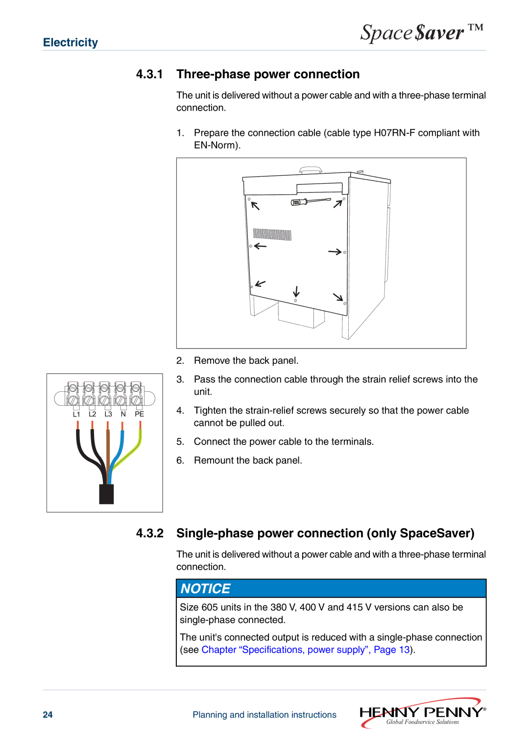 Henny Penny 605ESC63XXXX, 610ESC60XXXX Three-phase power connection, Single-phase power connection only SpaceSaver 