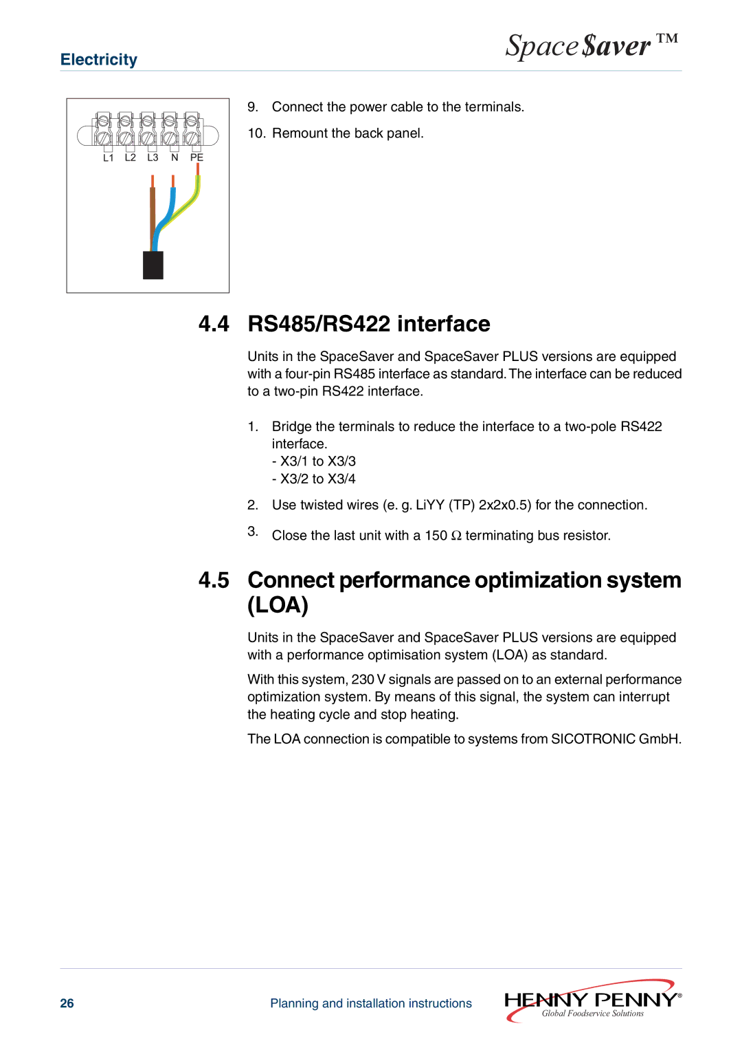 Henny Penny 605ESC63XXXX, 610ESC60XXXX RS485/RS422 interface, Connect performance optimization system LOA 