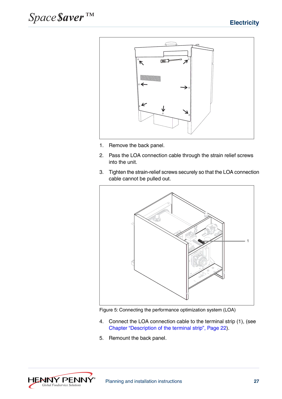 Henny Penny 610ESC60XXXX, 605ESC63XXXX installation instructions Connecting the performance optimization system LOA 