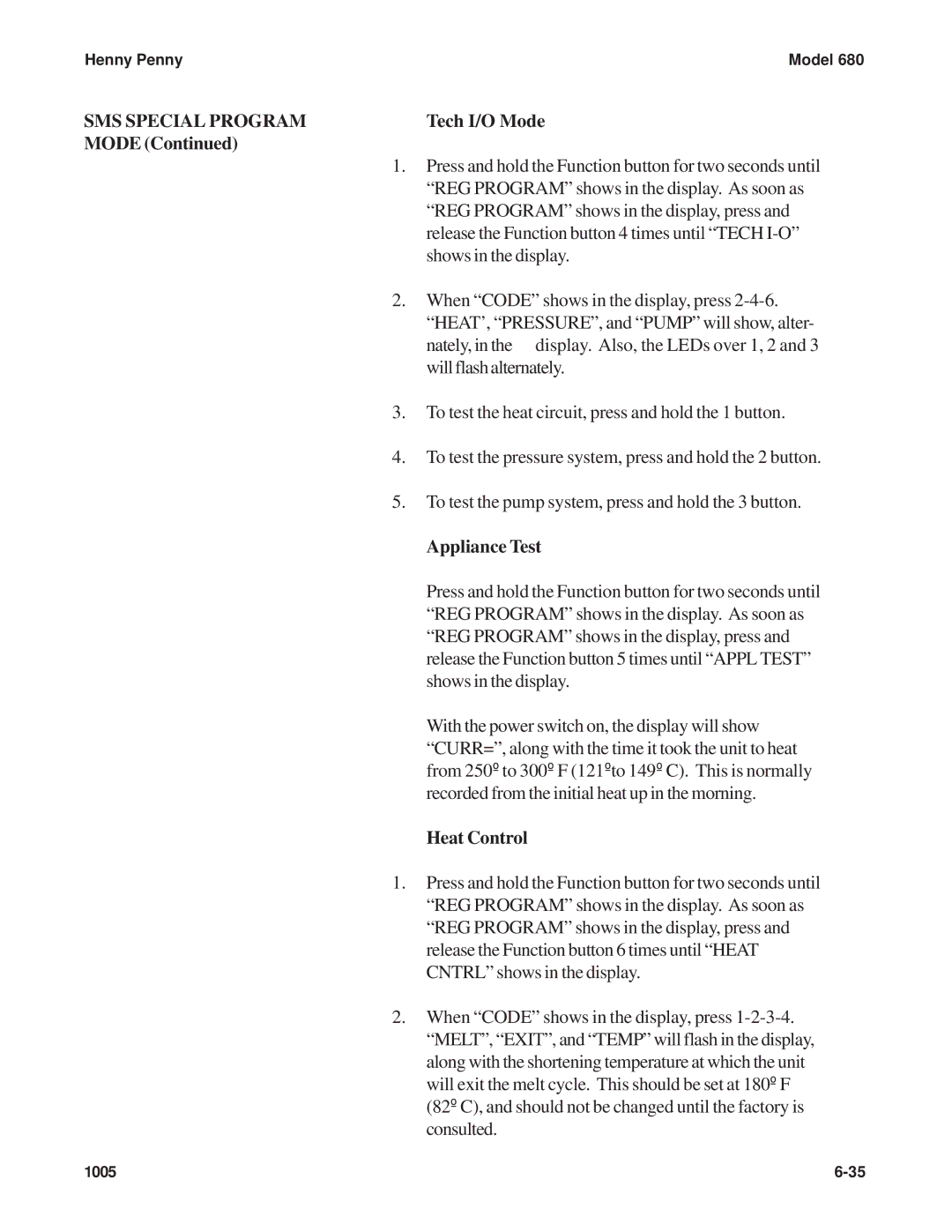 Henny Penny 680 KFC manual Tech I/O Mode, Appliance Test, Heat Control 