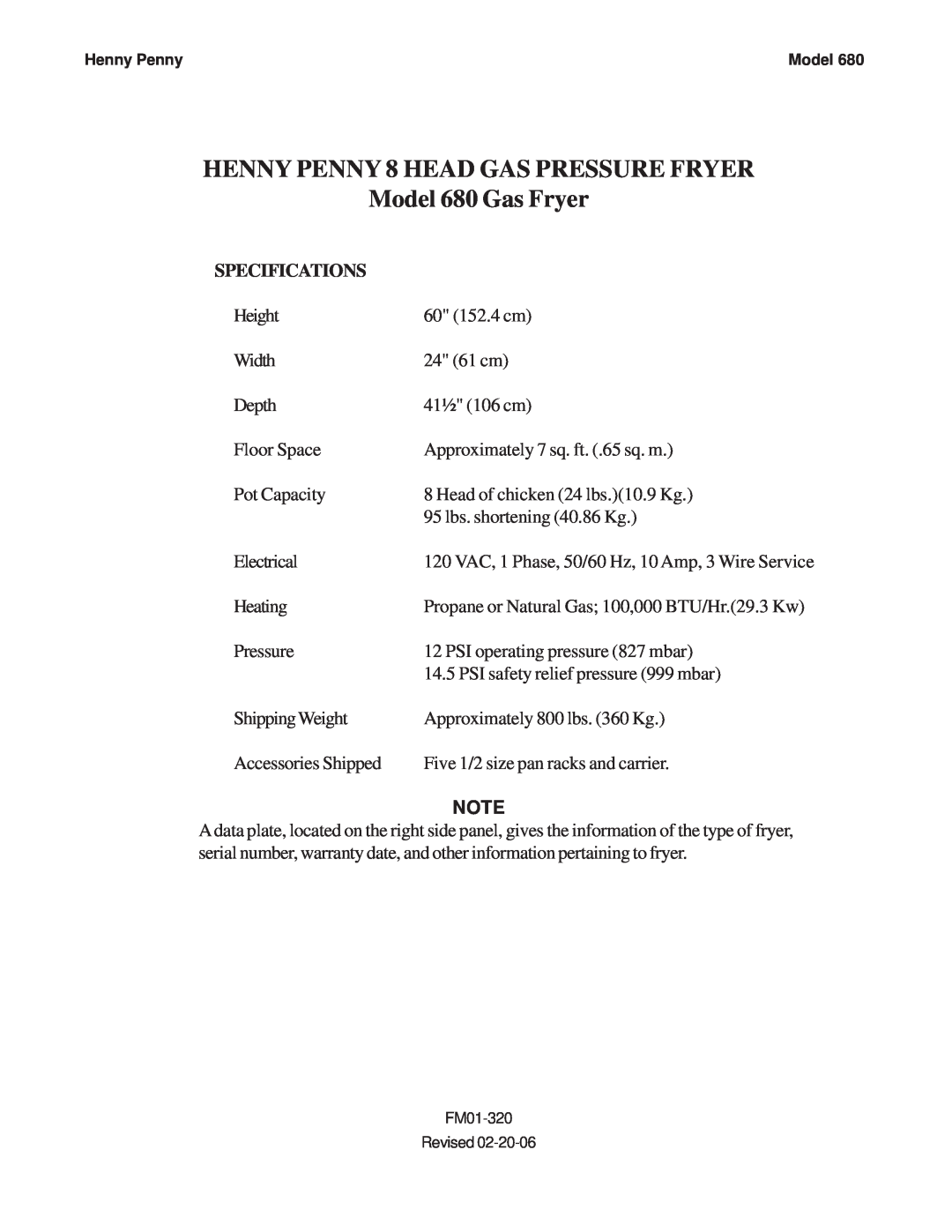 Henny Penny 680 KFC manual Specifications, HENNY PENNY 8 HEAD GAS PRESSURE FRYER, Model 680 Gas Fryer 