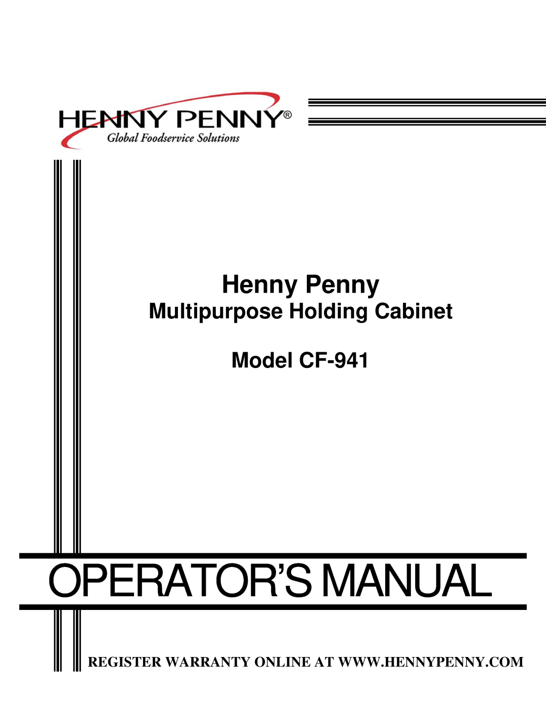 Henny Penny warranty Operator’S Manual, Henny Penny, Multipurpose Holding Cabinet Model CF-941 