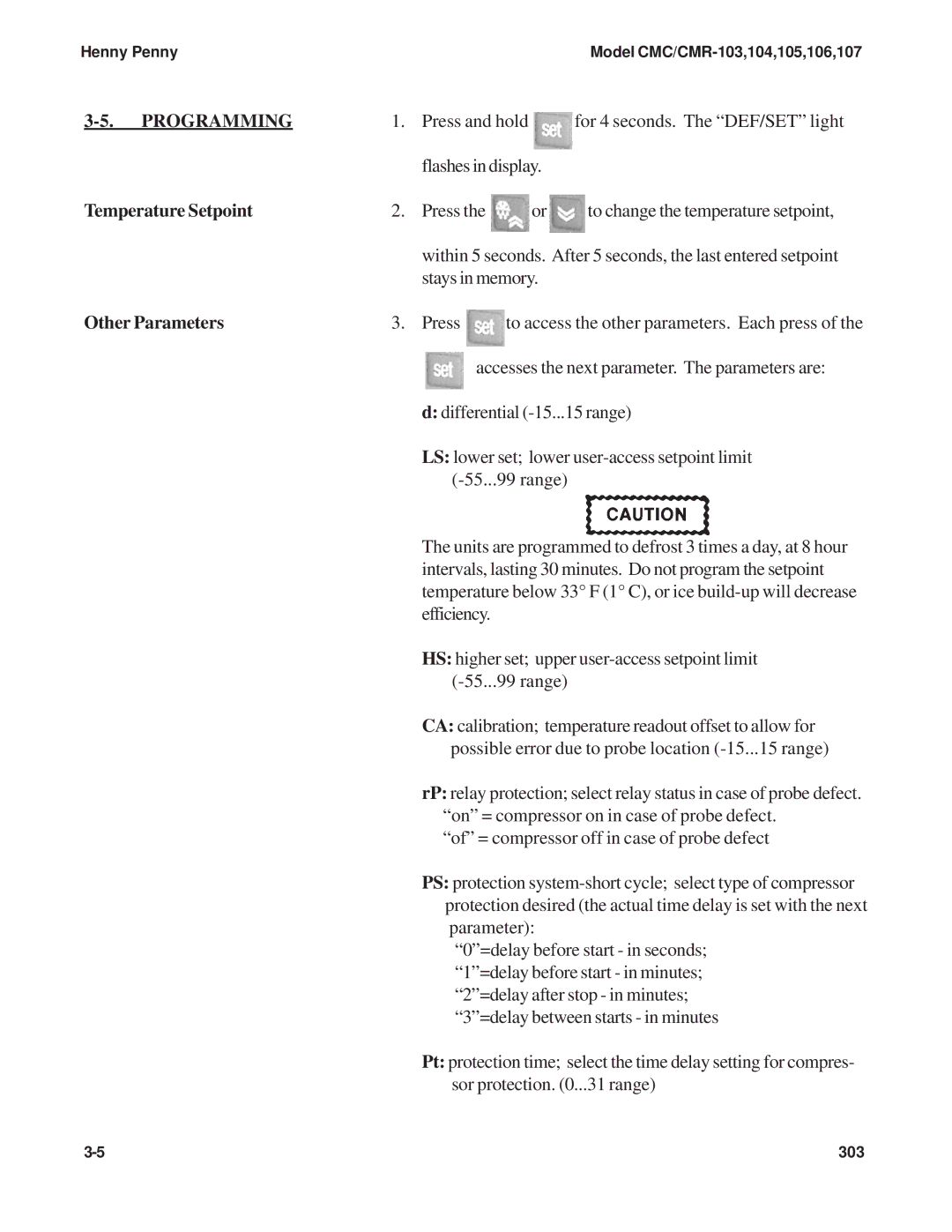 Henny Penny CMC/CMR-106, CMC/CMR-105, CMC/CMR-103, CMC/CMR-104 manual Programming, Temperature Setpoint, Other Parameters 