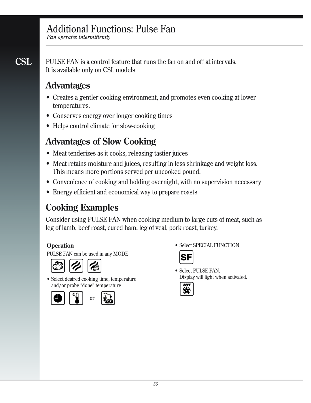 Henny Penny CSG manual Additional Functions Pulse Fan, Advantages of Slow Cooking, Cooking Examples 