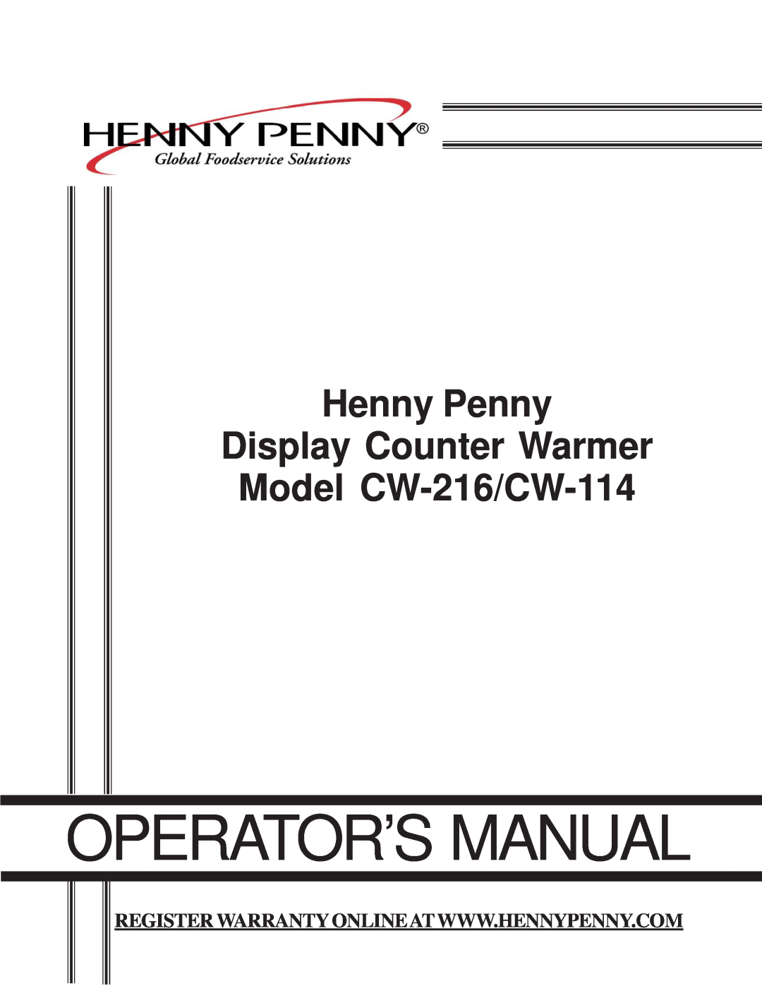 Henny Penny warranty Operator’S Manual, Henny Penny Display Counter Warmer, Model CW-216/CW-114 