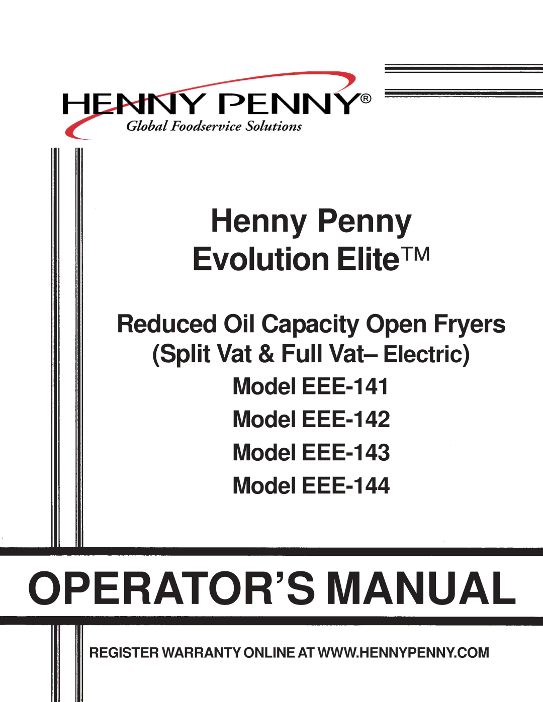 Henny Penny EEE-144, EEE-141, EEE-143, EEE-142 warranty OPERATOR’S Manual 