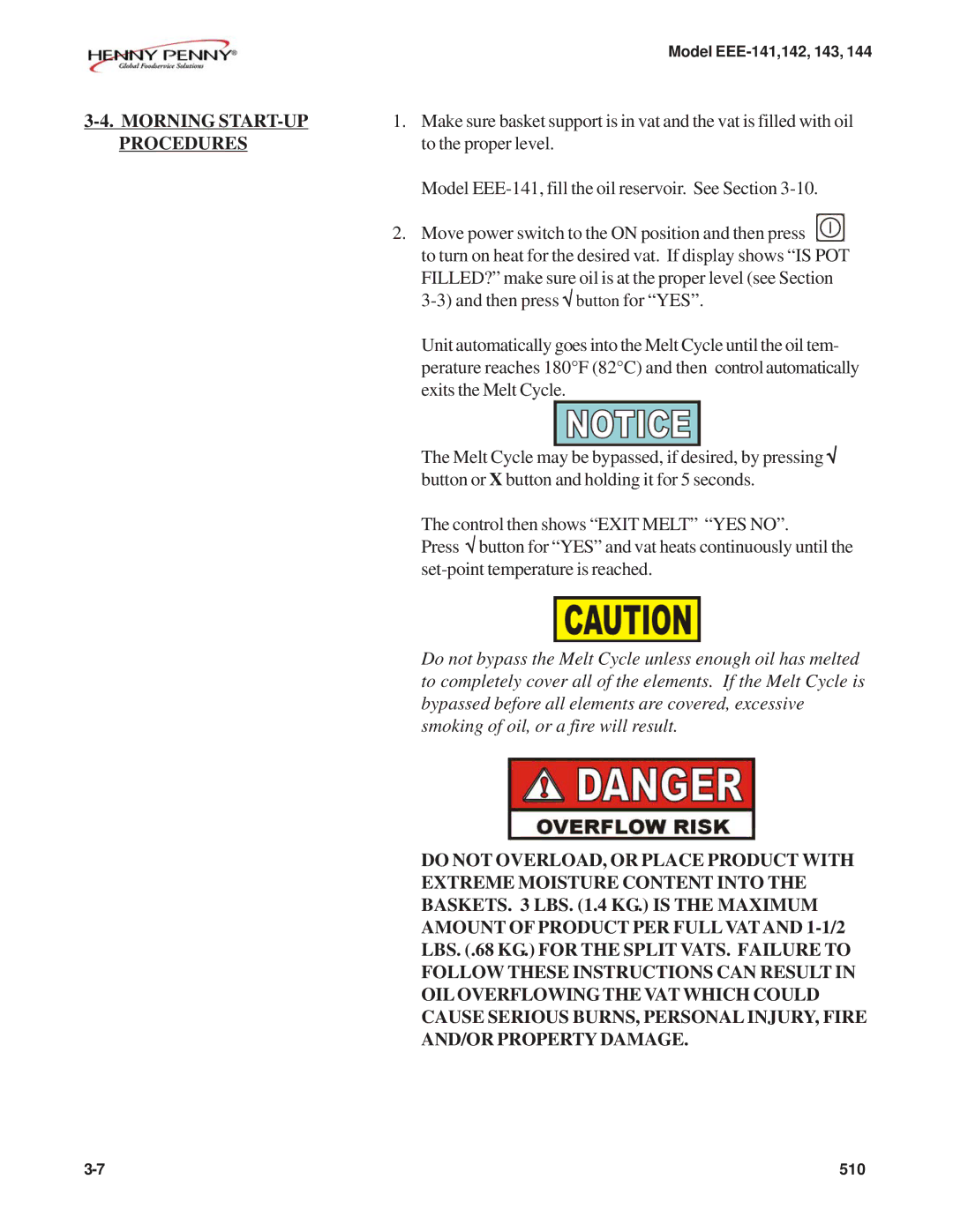 Henny Penny EEE-141 Morning START-UP, Procedures, Do not OVERLOAD, or Place Product with, Extreme Moisture Content Into 