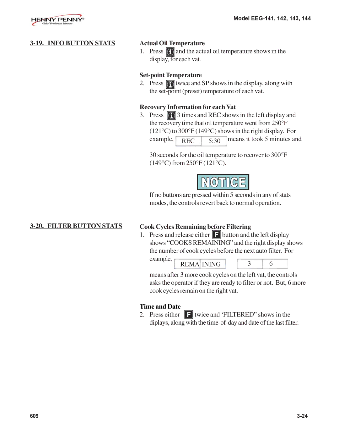 Henny Penny EEG-141 Info Button Stats, Actual Oil Temperature, Recovery Information for each Vat, Filter Button Stats 