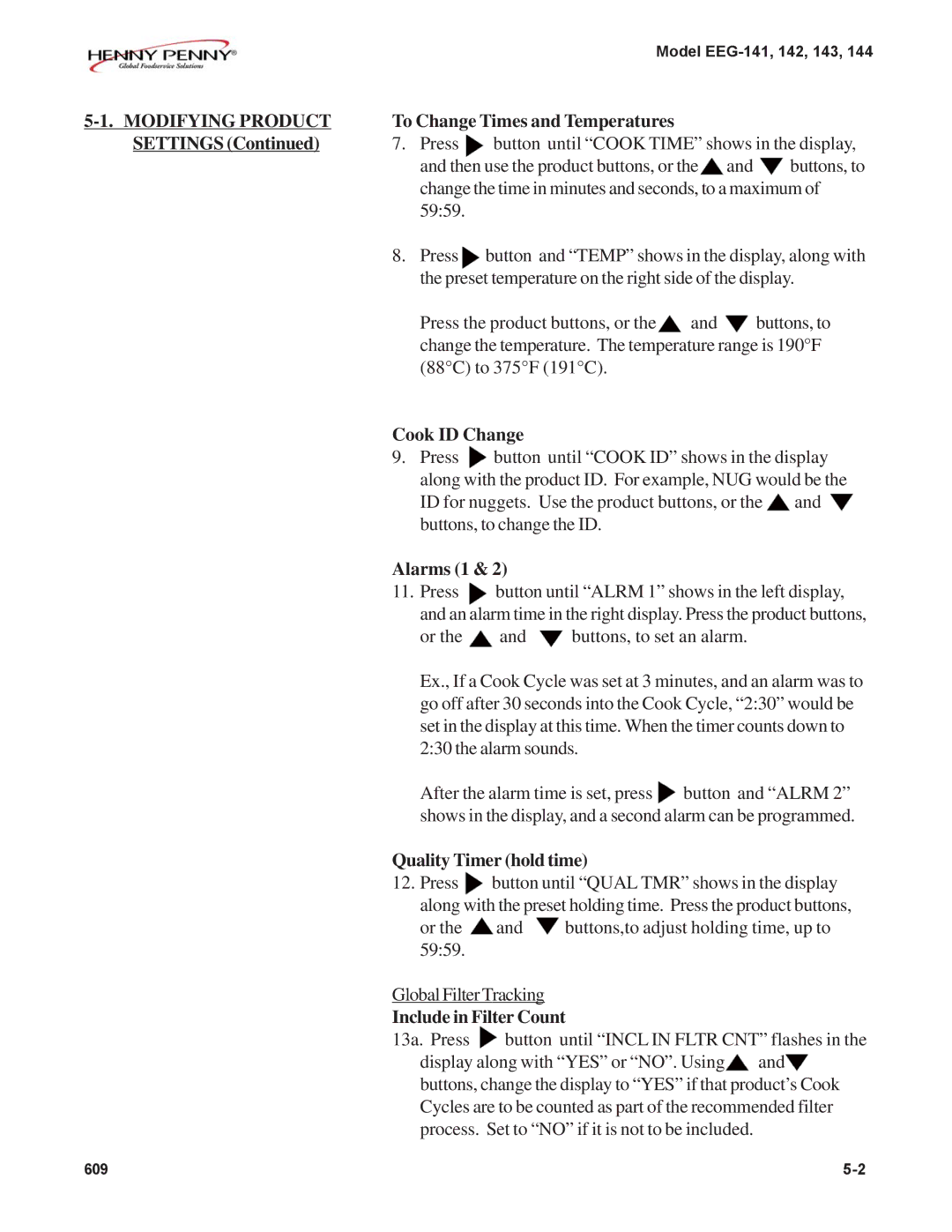 Henny Penny EEG-143, EEG-142 warranty Modifying Product Settings, To Change Times and Temperatures, Cook ID Change, Alarms 1 