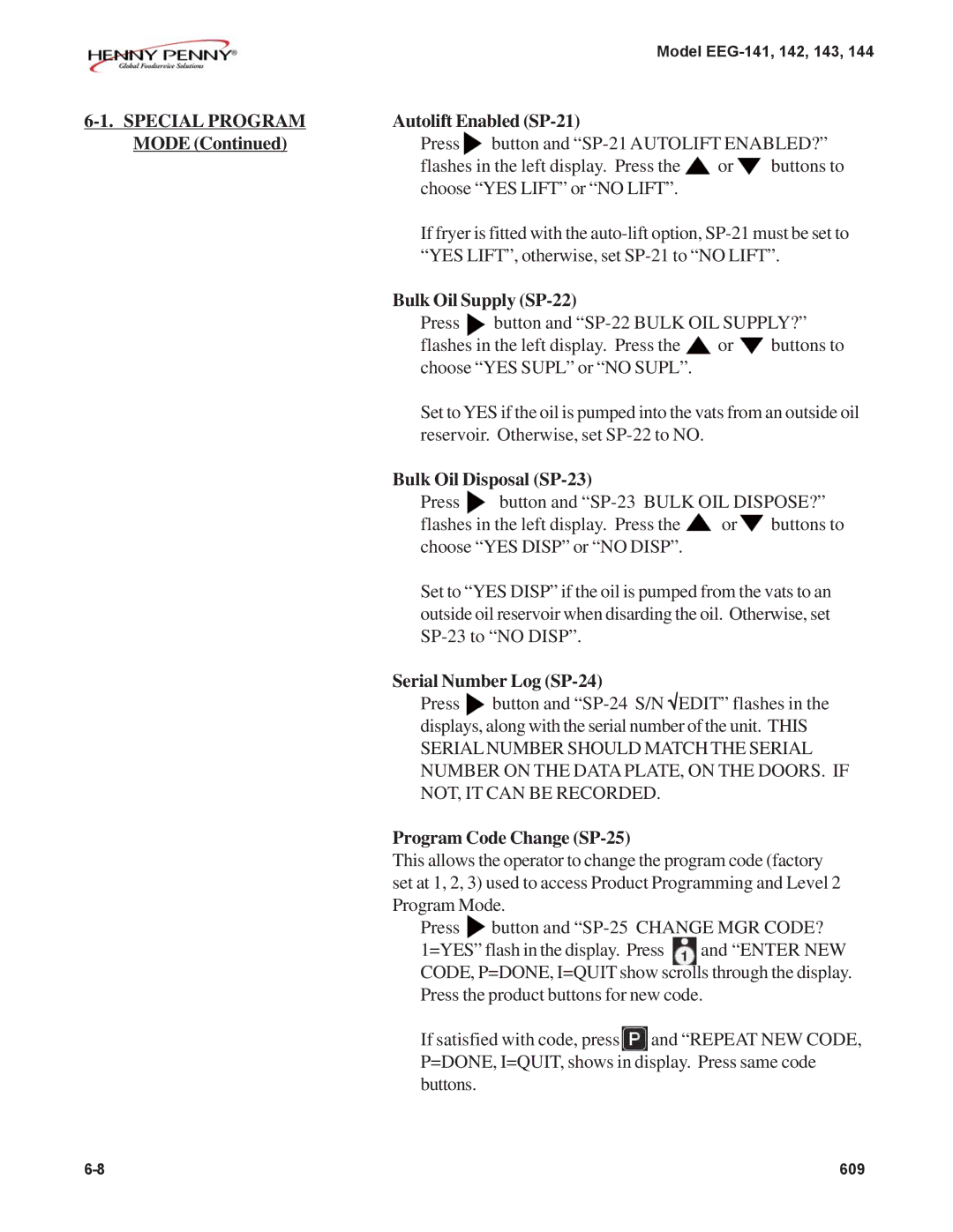 Henny Penny EEG-142 Autolift Enabled SP-21, Bulk Oil Supply SP-22, Bulk Oil Disposal SP-23, Serial Number Log SP-24 