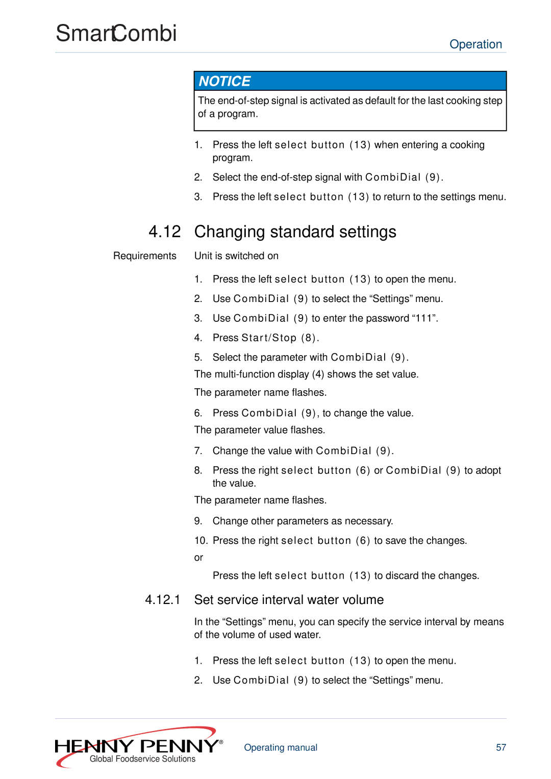 Henny Penny FM05-061-A manual Changing standard settings, Set service interval water volume 