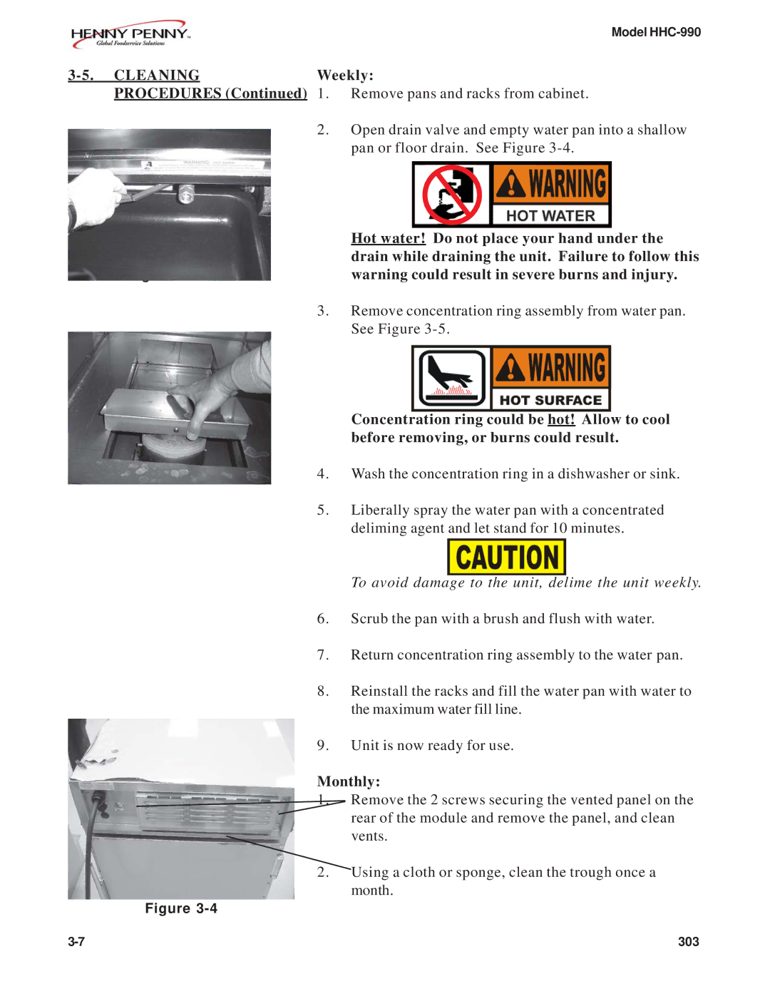 Henny Penny HHC-998 manual CLEANINGWeekly, Hot water! Do not place your hand under, Before removing, or burns could result 