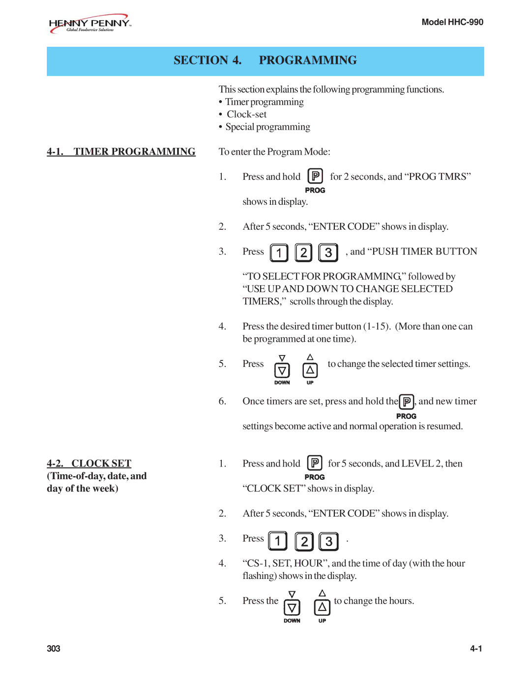 Henny Penny HHC-990, HHC-997, HHC-993, HHC-992, HHC-996, HHC-998 manual Programming, Clock SET, Press and hold 