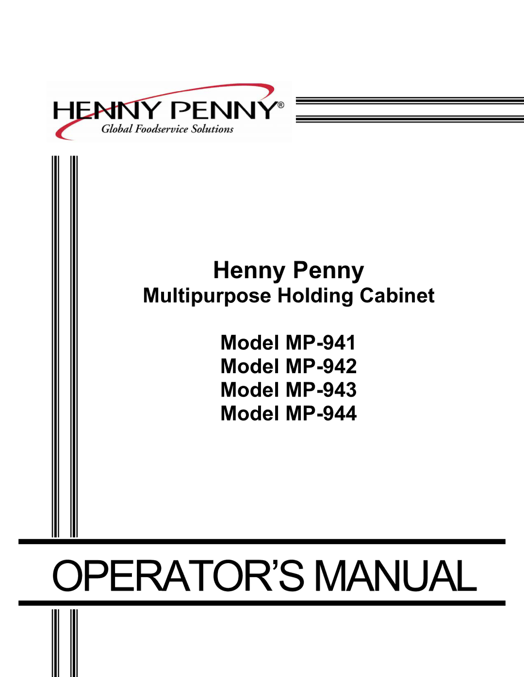 Henny Penny MP-943, MP-944, MP-941, MP-942 manual OPERATOR’S Manual 