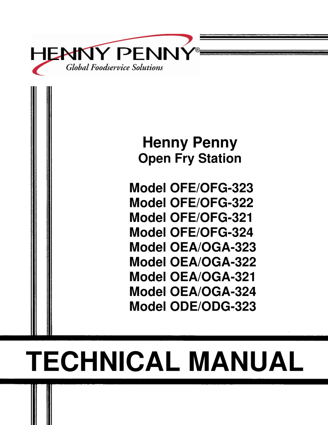 Henny Penny OEA/OGA-322, ODE/ODG-323, OEA/OGA-324, OEA/OGA-321, OEA/OGA-323 technical manual Henny Penny 