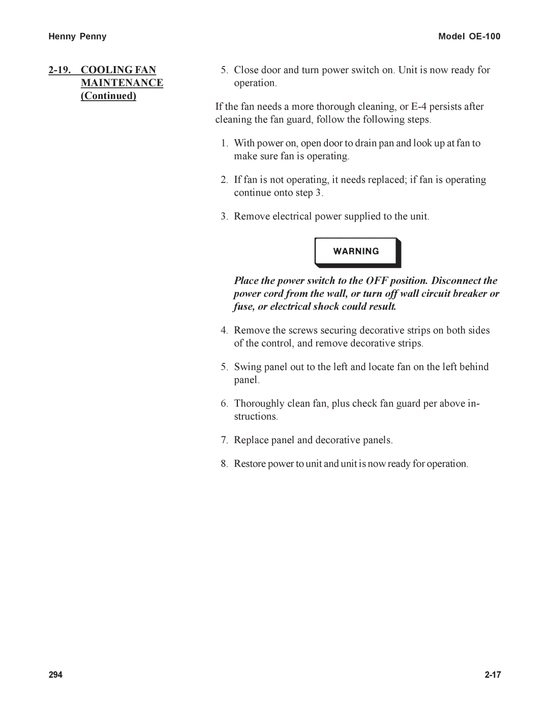 Henny Penny OE-100 manual Fuse, or electrical shock could result, Restore power to unit and unit is now ready for operation 