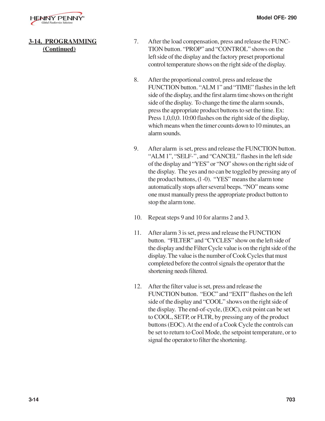 Henny Penny OFE- 290 manual After the load compensation, press and release the Func 