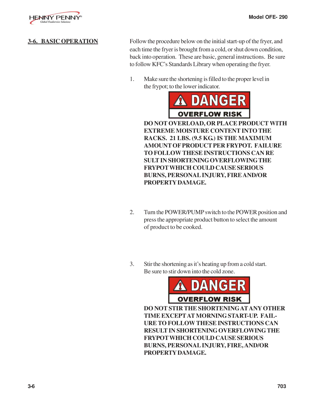 Henny Penny OFE- 290 manual Basic Operation, Do not OVERLOAD, or Place Product with, Extreme Moisture Content Into 