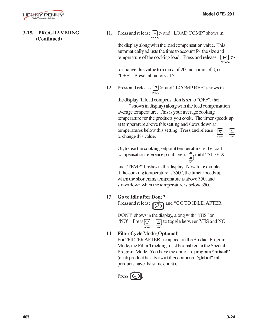 Henny Penny OFE- 291 manual Programming, Go to Idle after Done?, Filter Cycle Mode Optional 