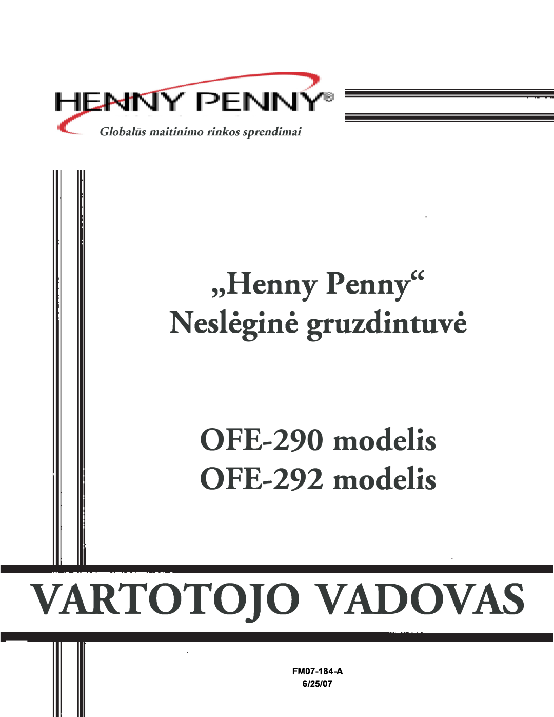 Henny Penny manual Vartotojo Vadovas, „Henny Penny“ Neslëginë gruzdintuvë, OFE-290modelis OFE-292modelis 