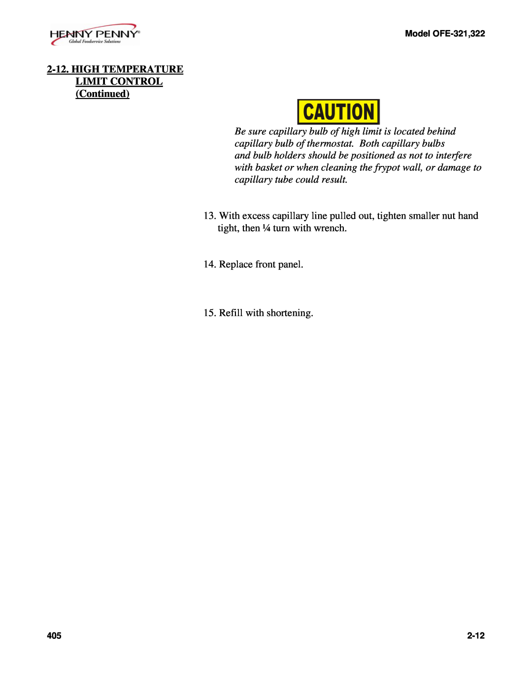 Henny Penny OFE-321 manual HIGH TEMPERATURE LIMIT CONTROL Continued, Replace front panel 15.Refill with shortening 