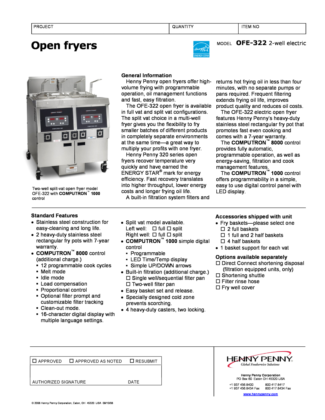 Henny Penny OFE-322 warranty Open fryers, General Information, Standard Features, COMPUTRON 8000 control additional charge 