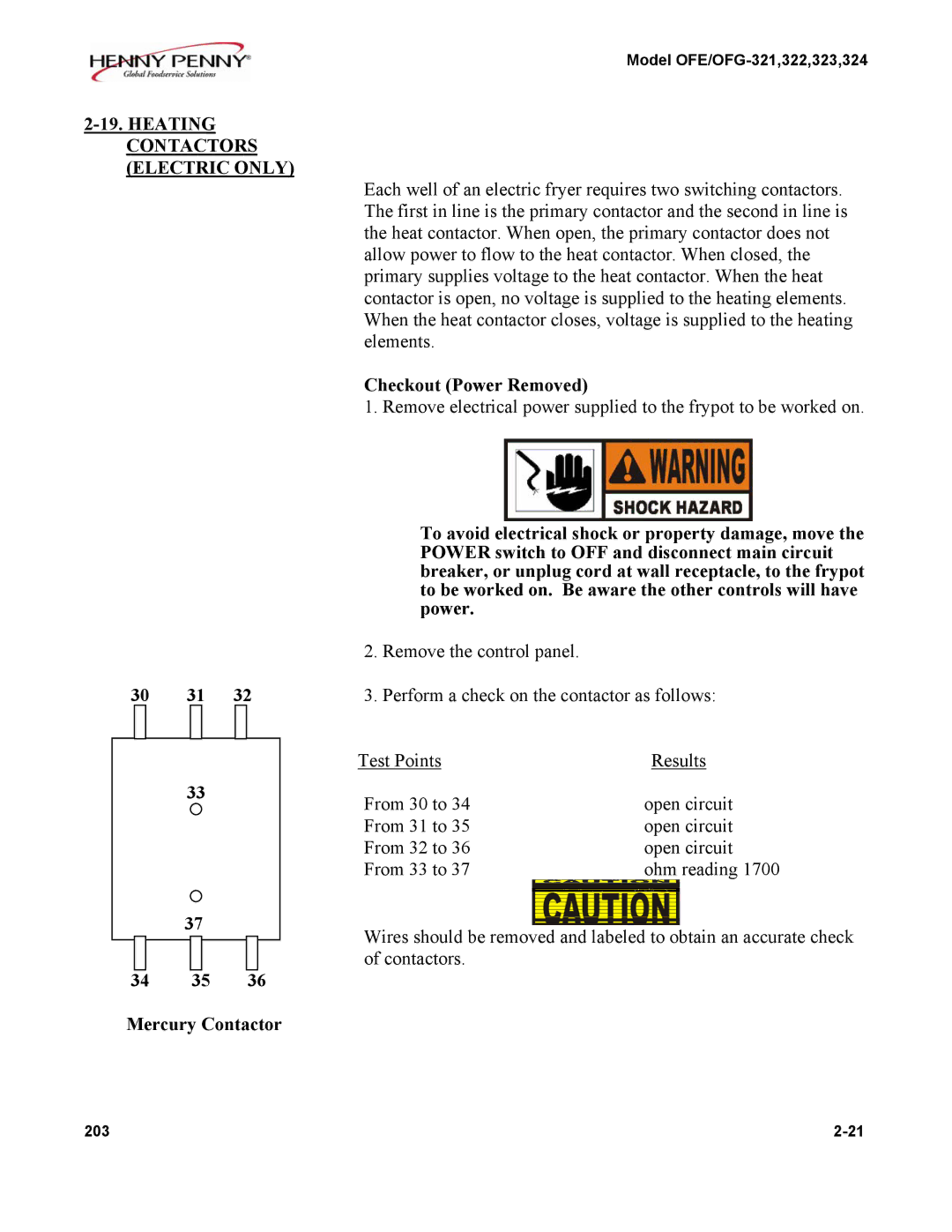 Henny Penny OFE/OFG-322 manual Heating Contactors Electric only, 30 31 34 35 Mercury Contactor, Checkout Power Removed 