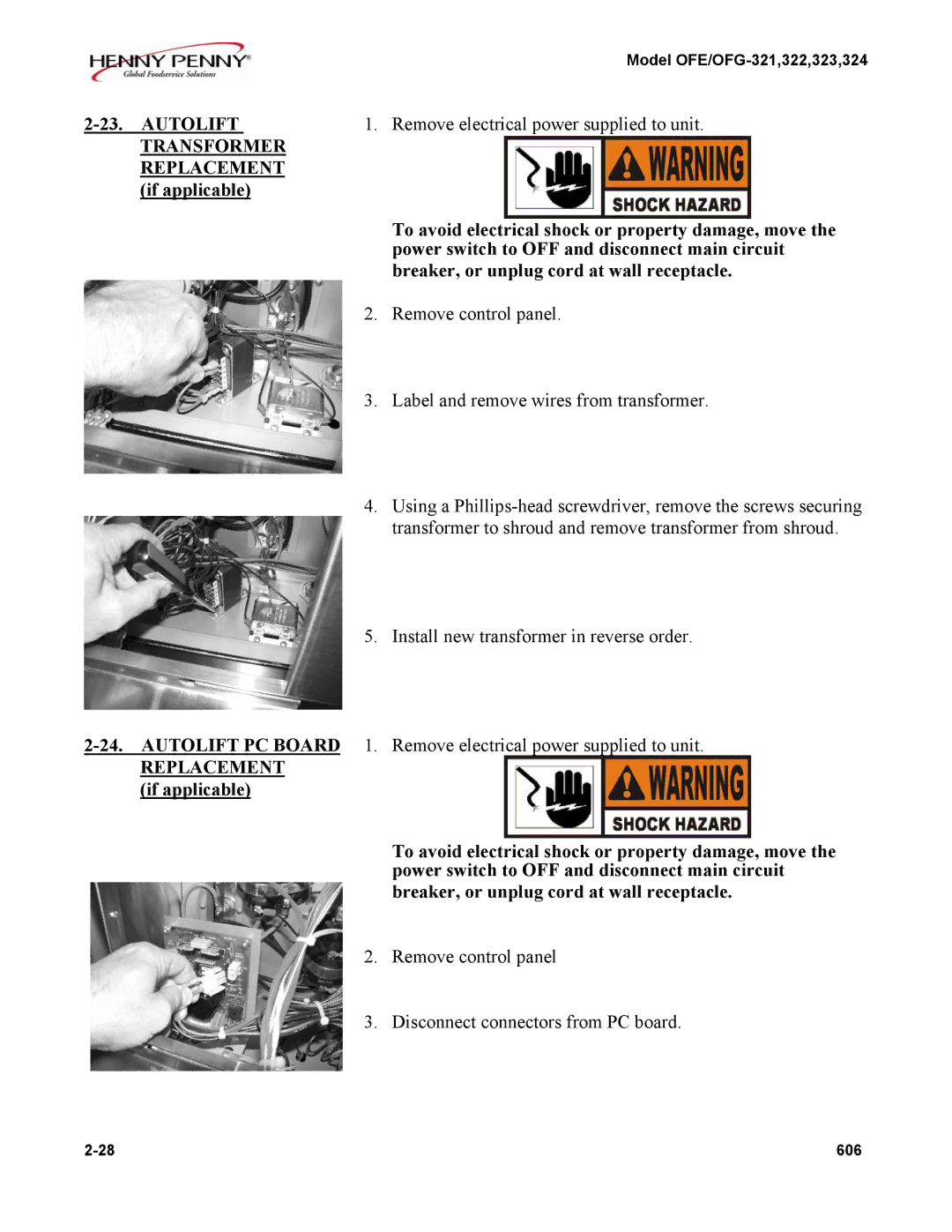 Henny Penny OFE/OFG-324, OFE/OFG-322, OFE/OFG-321, OFE/OFG-323 manual Remove control panel Disconnect connectors from PC board 