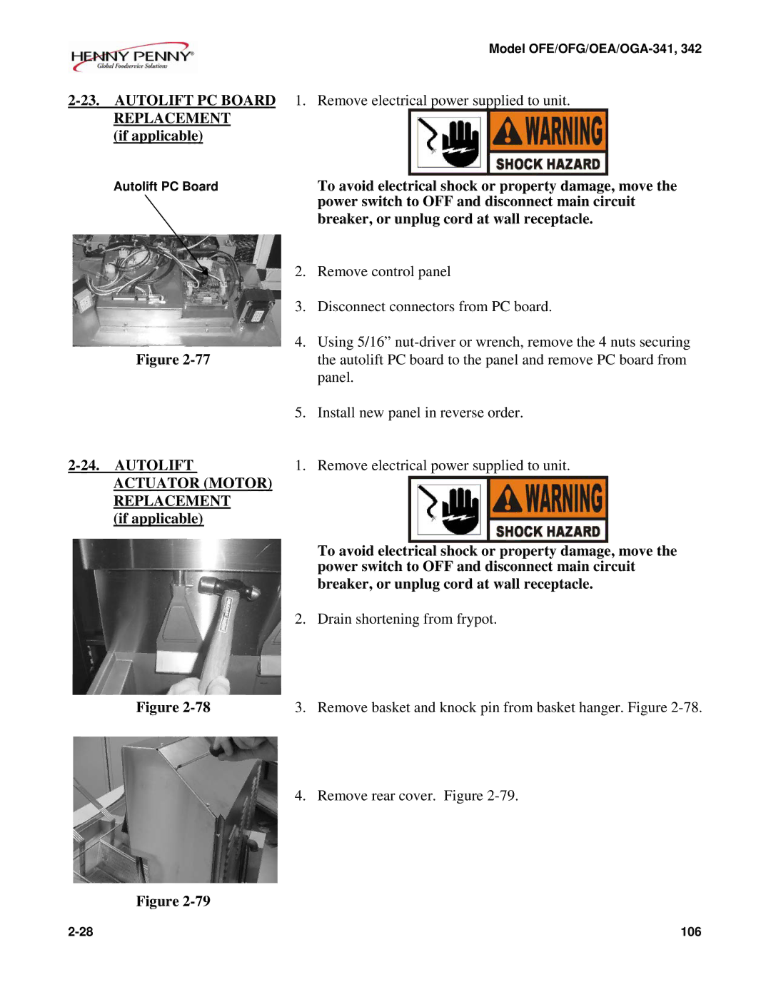 Henny Penny OEA/OGA-342, OFE/OFG-342, OFE/OFG-341, OEA/OGA-341 technical manual If applicable, Actuator Motor Replacement 